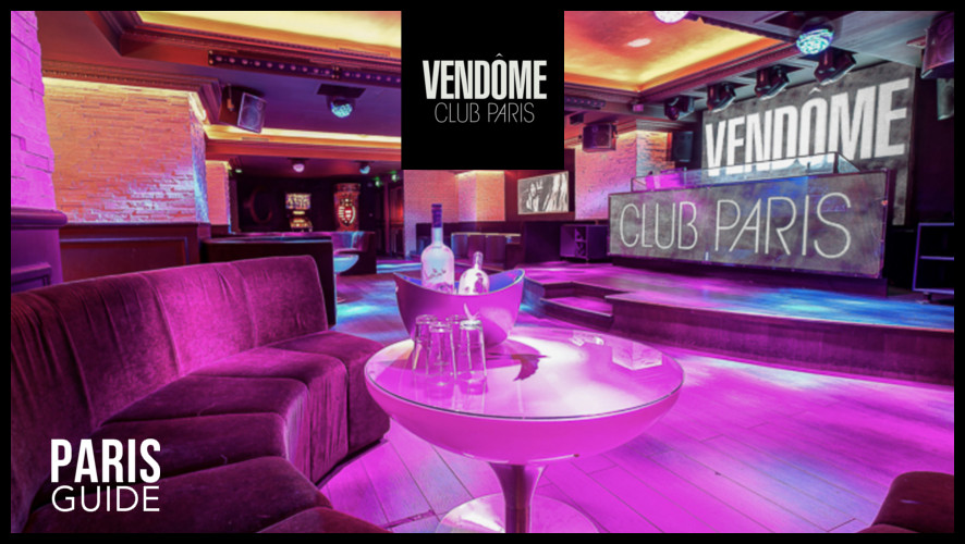 Vendôme Club Paris Guide